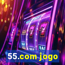 55.com jogo